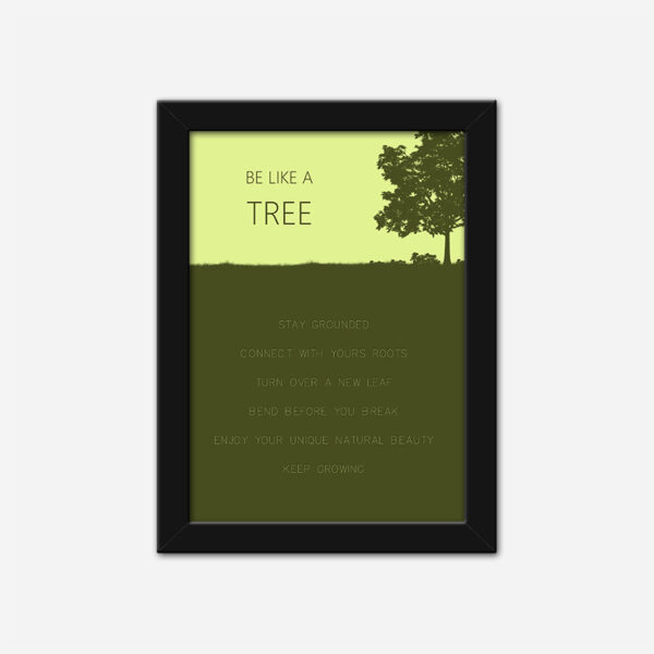 Be like a Tree